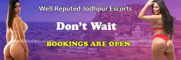 reputed jodhpur female escort